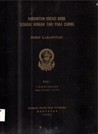 SKAR  :  Karawitan Kreasi baru  Sebagai iringan Tari Paka Carwa