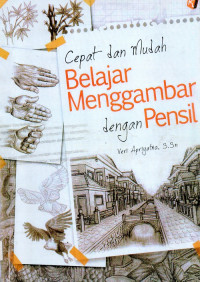 Cepat dan mudah belajar menggambar dengan pensil