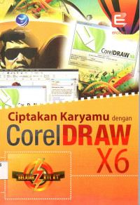 Ciptakan karyamu dengan coreldraw X6