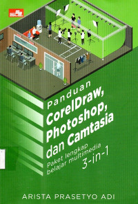 Panduan Corelddraw, Photoshop dan Cammtasia