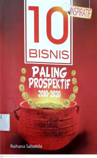 10 Bisnis paling prospektif 2010 - 2020