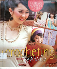 13 Aksesori Cantik Crocheting  Untuk Pemula