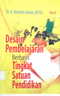 Desain pembelajaran berbasis tingkat satuan pendidikan