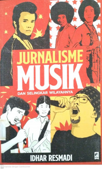 Jurnalisme musik dan selingkar wilayahnya