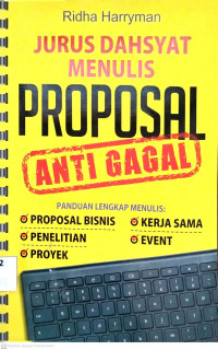 Jurus dahsyat menulis proposal anti gagal