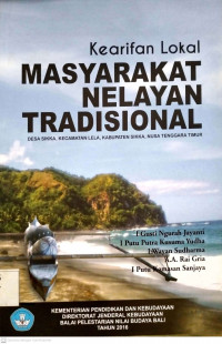 Kearifan Lokal Masyarakat Nelayan Tradisional Desa Sikka Kecamatan Lela Kabupaten Sikka Nusa Tenggara Timur