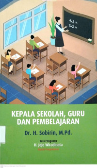 Kepala Sekolah, Guru dan Pembelajaran