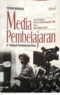 Media pembelajaran sebuah pendekatan baru