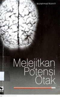 Melejitkan potensi otak