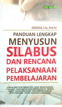 Panduan Lengkap Menyusun Silabus dan Rencana Pelaksanaan Pembelajaran