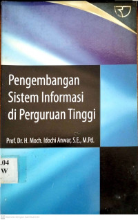 Pengembangan Sistim Informasi di Perguruan Tinggi