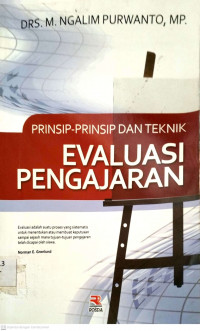 Prinsip Prinsip dan Teknik Evaluasi Pengajaran