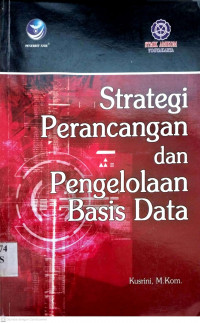 Strategi perancangan dan pengolahan basis data