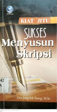 Kiat Jitu Sukses Menyusun Skripsi