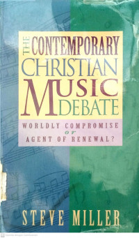 The Contemporary Christian Music Debate