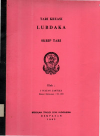 Skrip Tari: Tari Kreasi Lubdaka