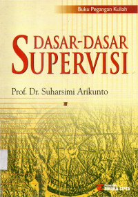 Dasar - dasar supervisi