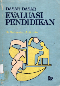 Dasar - dasar evaluasi pendidikan