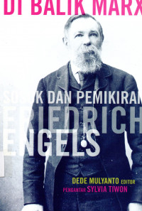 Dibalik Marx :  Sosok dan Pemikiran Friedrich Engels