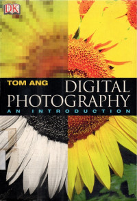 Digital  Photyography   An Introduction