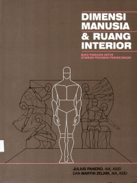 Dimensi Manusia & Ruang Interior: Buku Panduan untuk Standar Pedoman Perancangan