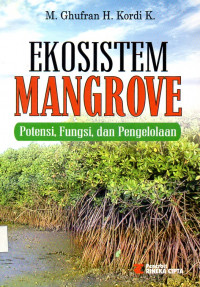 Ekosistem mangrove potensi , fungsi , dan pengelolaan