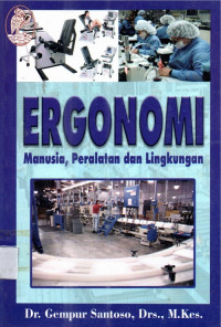 Ergonomi  Manusia Peralatan Dan Lingkungan