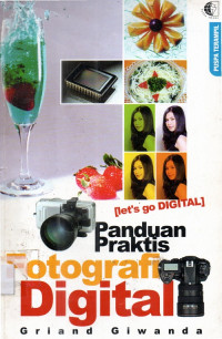 Panduan praktis fotografi digital