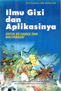 ILmu Gizi dan Aplikasinya untuk Keluarga dan Masyarakat