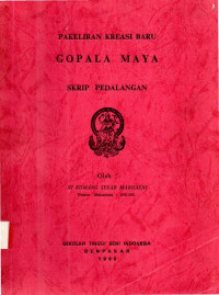 SPED  :   Pakeliran Kreasi Baru Gopala Maya