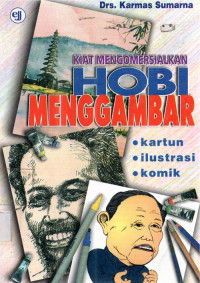 Kiat mengomersialkan hobi menggambar