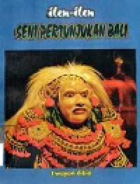 Ilen-ilen Seni PertunjukanBali