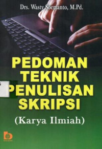 Pedoman Teknik  Penulisan Skripsi  ( Karya Ilmiah )