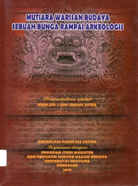 Mutiara warisan budaya sebuah bunga rampai arkeologis