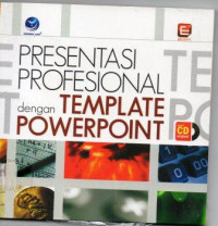 Presentasi Profesional dengan Template Powerpoint