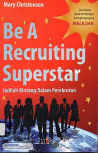 Be, A Recruiting Superstar  Jadilah Bintang Dalam Perekrutan