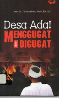 Desa Adat Menggugatt dan Digugat