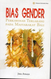 Bias gender perkawinan terlarang pada masyarakat bali