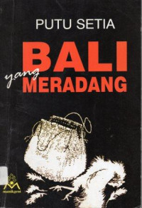 Bali yang Meradang