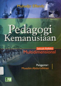 Pedagogi kemanusiaan sebuah refleksi multidimensional