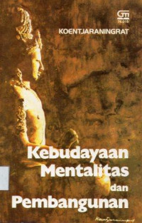 Kebudayaan Mentalitas dan Pembangunan