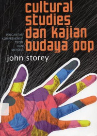 Cultural studies dan kajian budaya pop