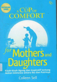 A cup of comfort for mothhers and daughters