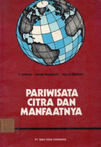 Pariwisata Citra dan Manfaatnya