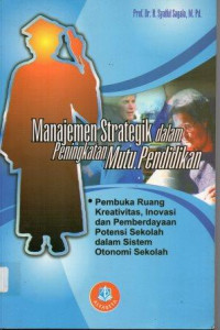 Manajemen strategik dalam peningkatat mutu pendidikan