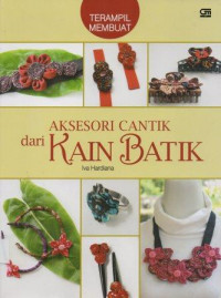 Aksesories cantik dari kain batik