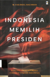 Indonesia Memilih Presiden