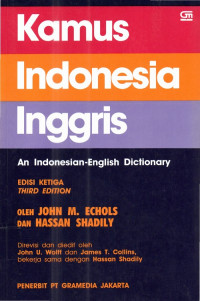 Kamus Indonesia Inggris: an Indonesia-English dictionary