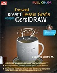 Inovasi Kreatif Desain Grafis dengan CorelDraw