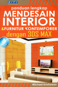 Panduan Lengkap Mendesain Interior & Furnitur Kontemporer dengan 3DS MAX